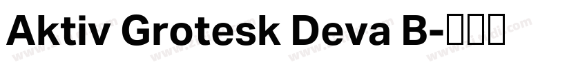 Aktiv Grotesk Deva B字体转换